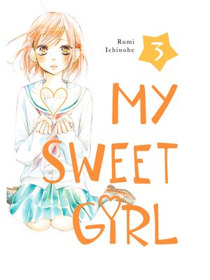 cover image of My Sweet Girl, Volume 3